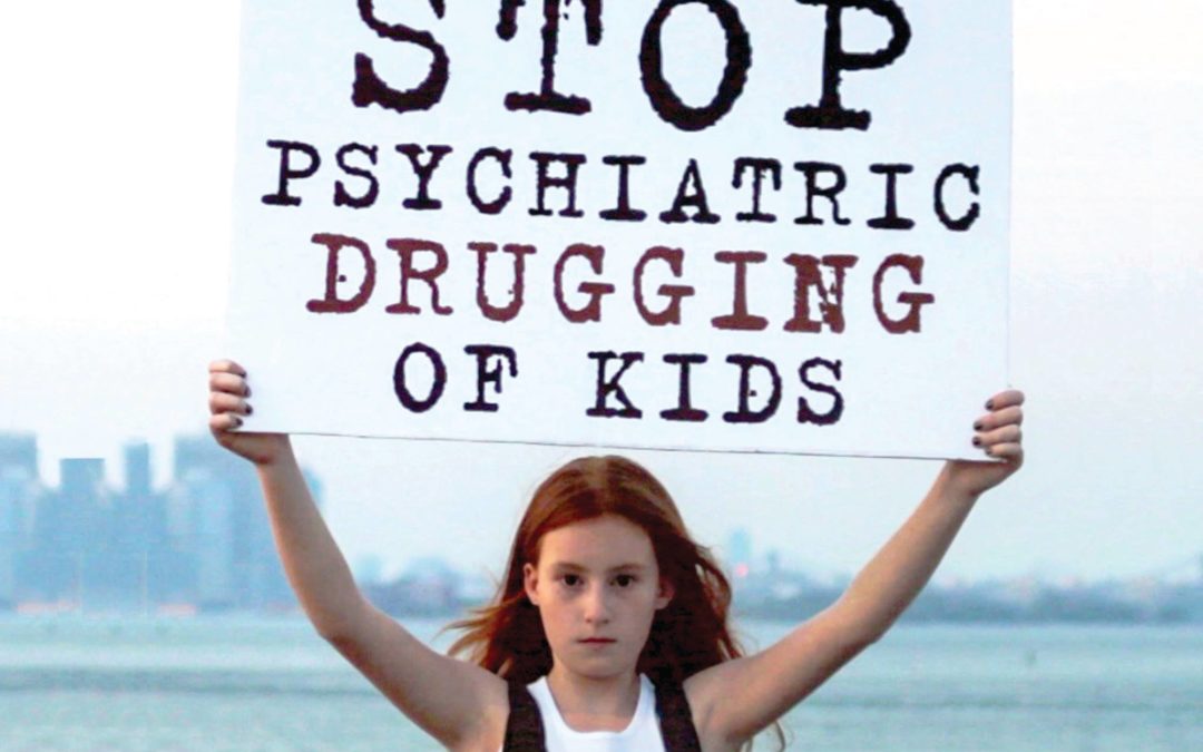 The Psychiatric and Government Drugging of Our Children