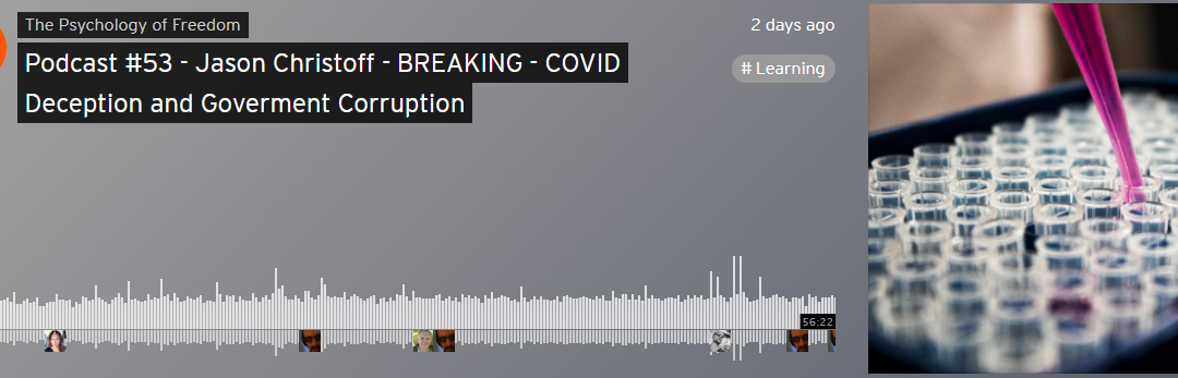 BREAKING – COVID Deception and Government Corruption (Podcast#53 & Notes)