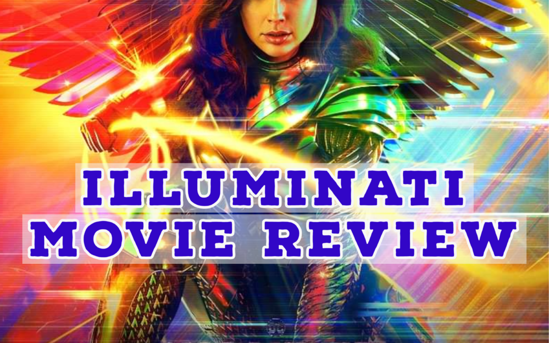 Podcast # 65 – Jason Christoff – Wonder Woman – Illuminati Movie Review