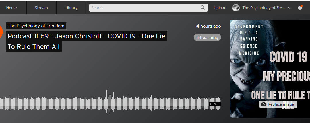 Podcast # 69 – Jason Christoff – COVID 19 – One Lie To Rule Them All
