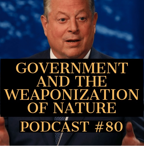 Podcast #80 – Jason Christoff – Government and The Weaponization of Nature