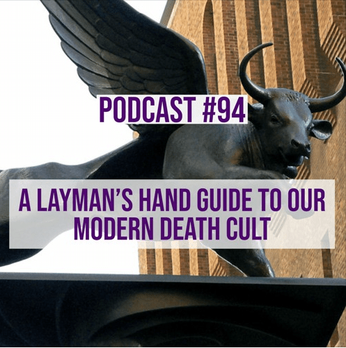 Podcast #94 – Jason Christoff – Your Hand Guide To Our Modern Death Cult