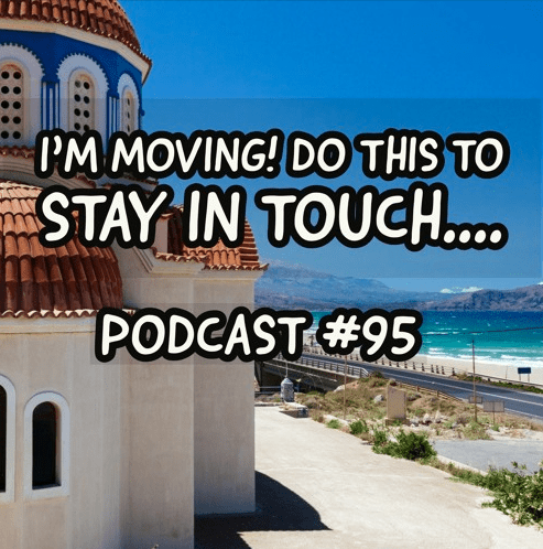 Podcast #95 – Jason Christoff – I’m Moving! Do This to Stay In Touch