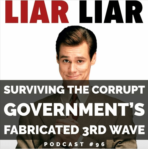 Podcast #96 – Jason Christoff – Surviving The Corrupt Government’s Fabricated 3rd Wave