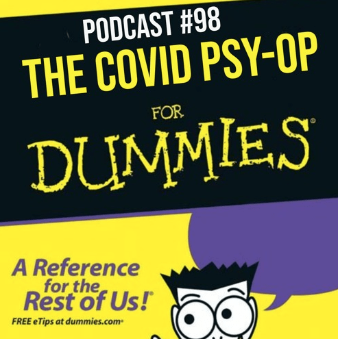 Podcast #98 – Jason Christoff – 04/05/21 – THE COVID Psy-Op for Dummies