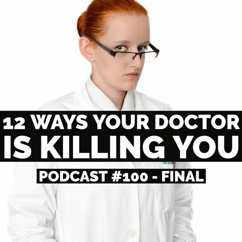 Podcast #100 – Jason Christoff – 04/08/21 – Top 12 Ways Your Doctor Is Killing You – Final
